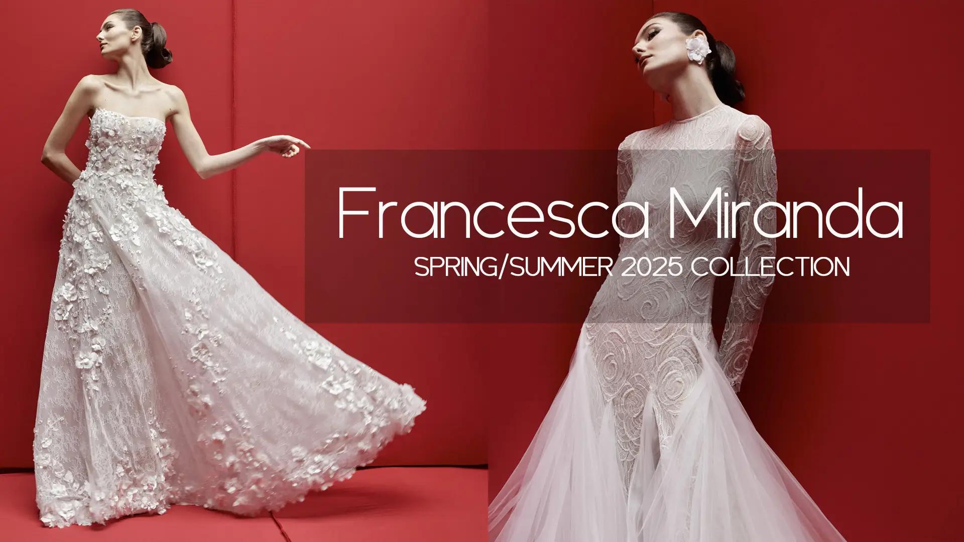 Francesca Miranda Trunk Show: Spring/Summer 2025 Collection
